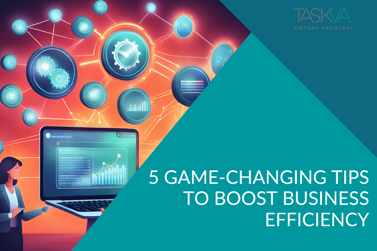 5 tips to boost business efficiency