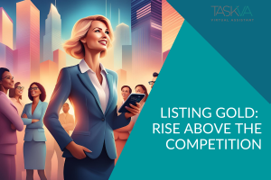 Listing Gold: 4 Fast-Acting Tips to Help You Rise Above the Competition
